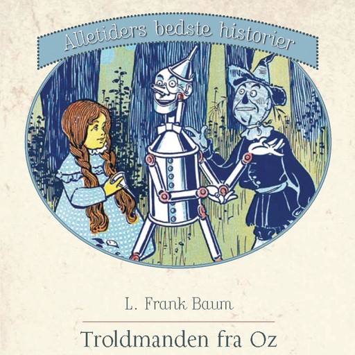 Troldmanden fra Oz, L. Frank Baum