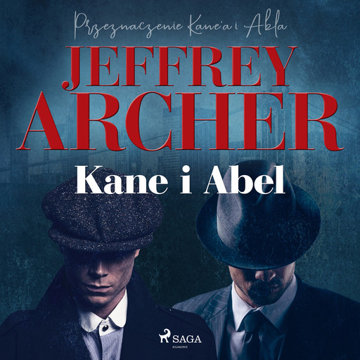 Kane i Abel, Jeffrey Archer