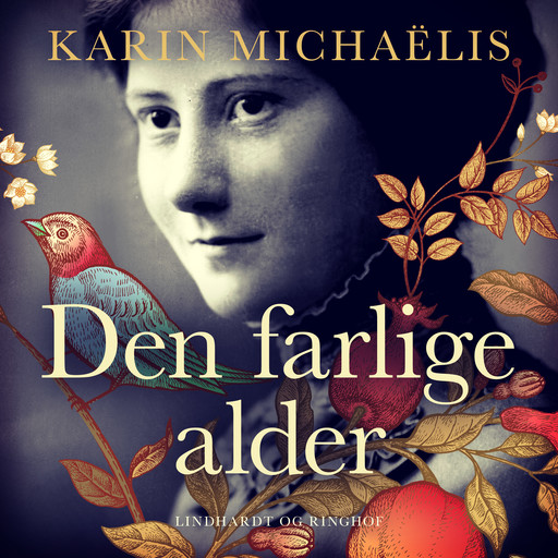 Den farlige alder, Karin Michaëlis
