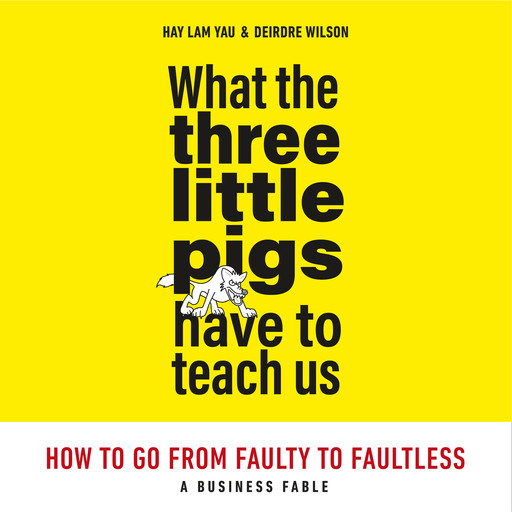 What the Three Little Pigs Have to Teach Us, Hay Lam Yau, Deirdre Wilson