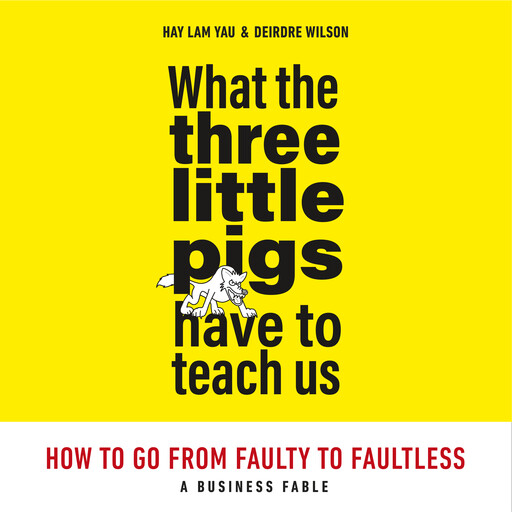What the Three Little Pigs Have to Teach Us, Hay Lam Yau, Deirdre Wilson