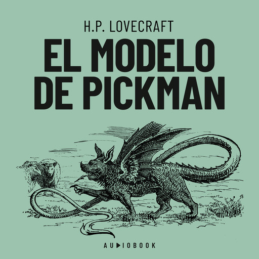 El modelo de Pickman, Howard Philips Lovecraft