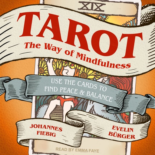Tarot: The Way of Mindfulness, Johannes Fiebig, Evelin Bürger