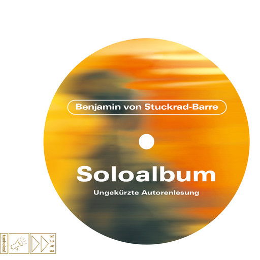 Soloalbum - Jubiläumsausgabe, Benjamin von Stuckrad-Barre