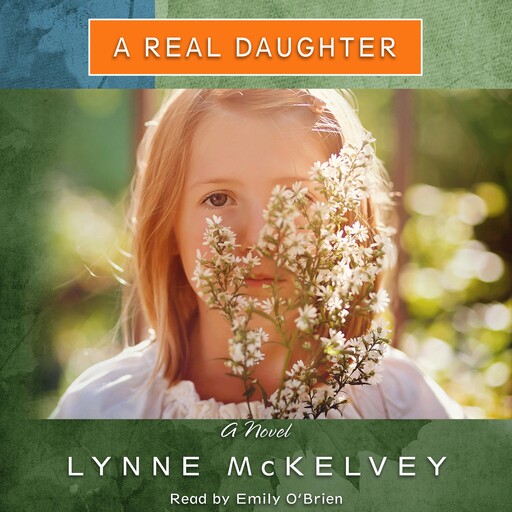 A Real Daughter, Lynne McKelvey