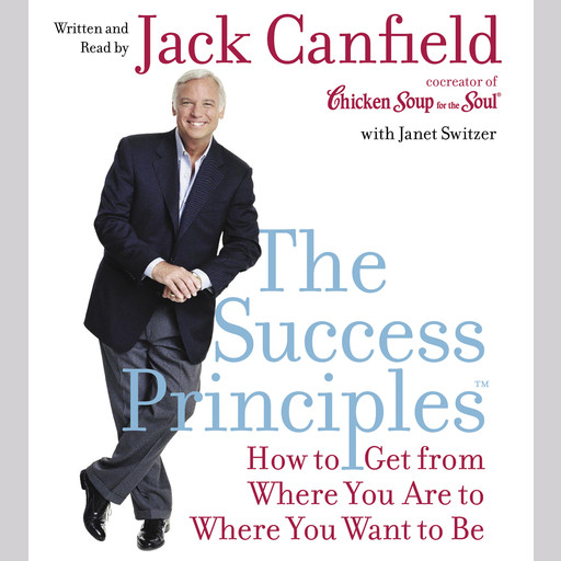The Success Principles(TM), Jack Canfield