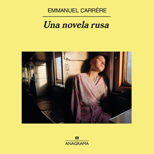 Una novela rusa, Emmanuel Carrère