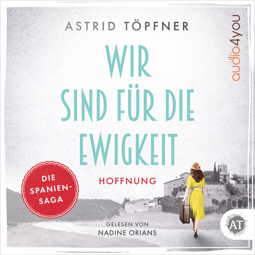 Wir sind für die Ewigkeit - Hoffnung, Astrid Töpfner