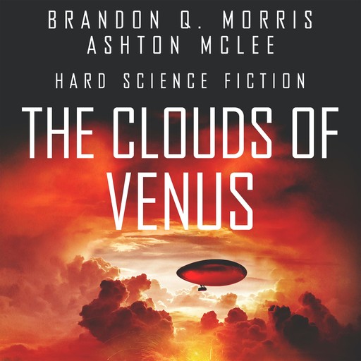 The Clouds of Venus, Brandon Q. Morris, Ashton Mclee
