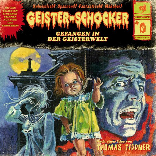 Geister-Schocker, Folge 0: Folge 0: Gefangen in der Geisterwelt, Thomas Tippner