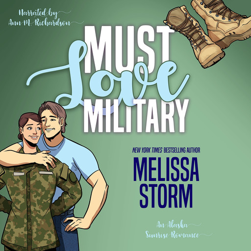 Must Love Military, Melissa Storm