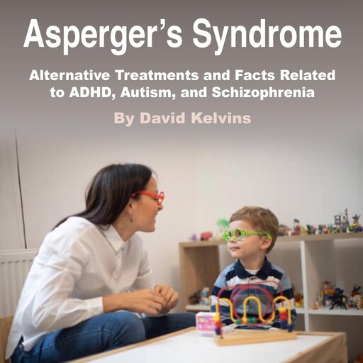 Asperger’s Syndrome, David Kelvins
