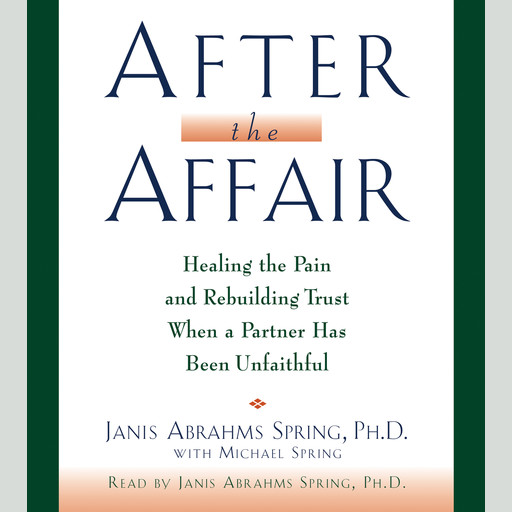 After the Affair, Janis A. Spring