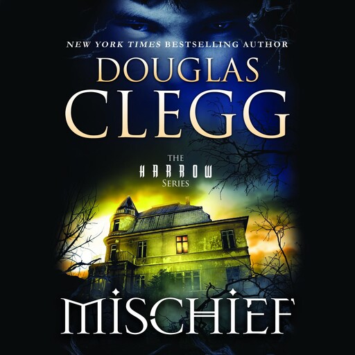 Mischief, Douglas Clegg