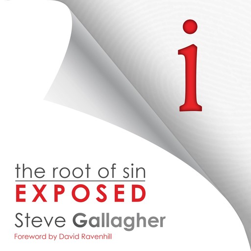 i: The Root of Sin Exposed, Steve Gallagher