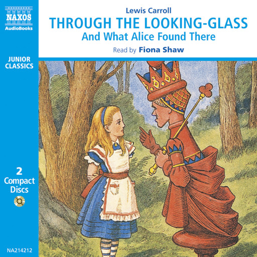 Through the Looking-Glass and What Alice Found There (abridged), Lewis Carroll