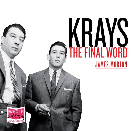 Krays: The Final Word, James Morton