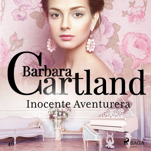 Inocente Aventurera (La Colección Eterna de Barbara Cartland 40), Barbara Cartland
