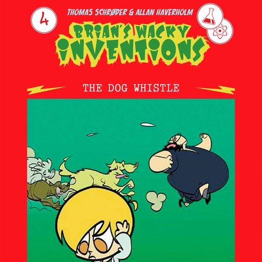 Brian's Wacky Inventions #4: The Dog Whistle, Thomas Schröder