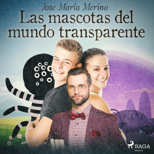 Las mascotas del mundo transparente, José María Merino