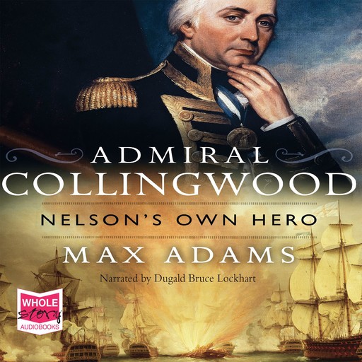 Admiral Collingwood, Max Adams