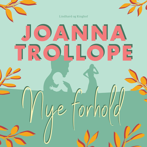 Nye forhold, Joanna Trollope