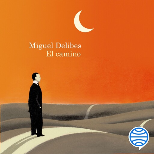 El camino, Miguel Delibes