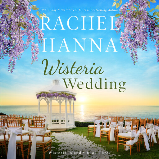 Wisteria Wedding, Rachel Hanna