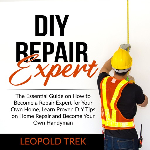 DIY Repair Expert, Leopold Trek