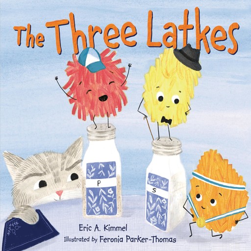 The Three Latkes, Eric Kimmel