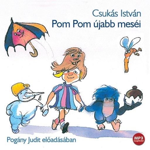 Pom Pom újabb meséi - hangoskönyv, Csukás István