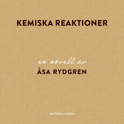 Kemiska reaktioner, Åsa Rydgren