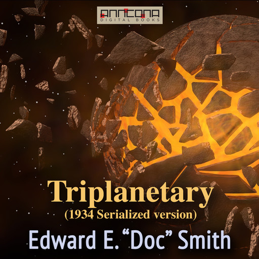 Triplanetary (1934, serialized version), Edward E. "Doc" Smith