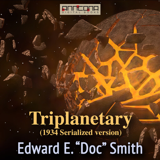 Triplanetary (1934, serialized version), Edward E. "Doc" Smith