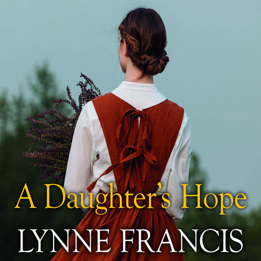 A Daughter's Hope, Lynne Francis