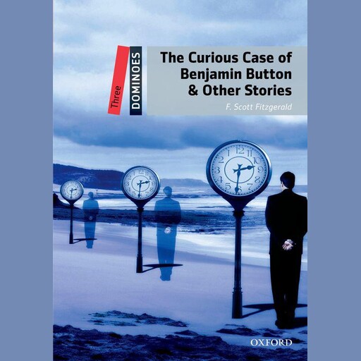 The Curious Case of Benjamin Button & Other Stories, Francis Scott Fitzgerald, Clare West