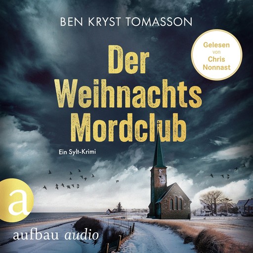 Der Weihnachtsmordclub - Ein Sylt-Krimi (Ungekürzt), Ben Tomasson