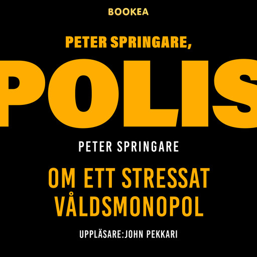 Peter Springare, polis, Peter Springare