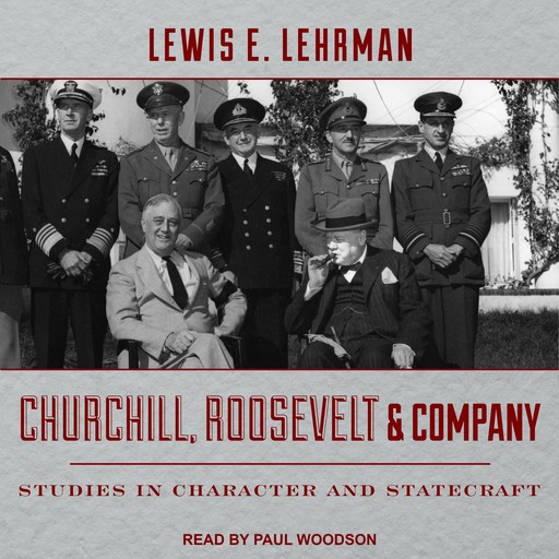 Churchill, Roosevelt & Company, Lewis E. Lehrman