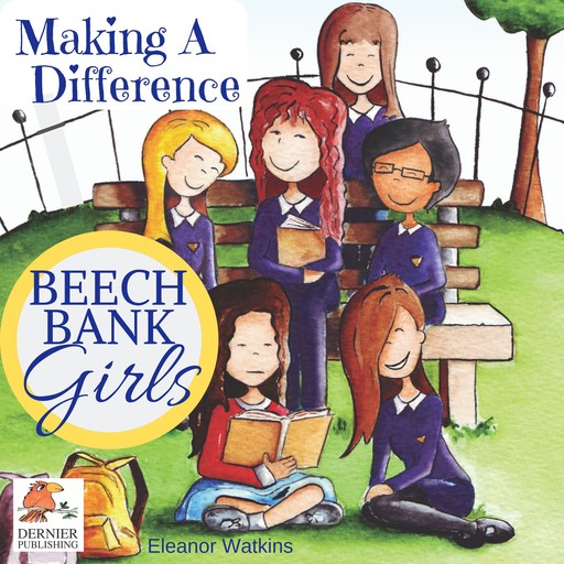 Beech Bank Girls, Making A Difference, Eleanor Watkins