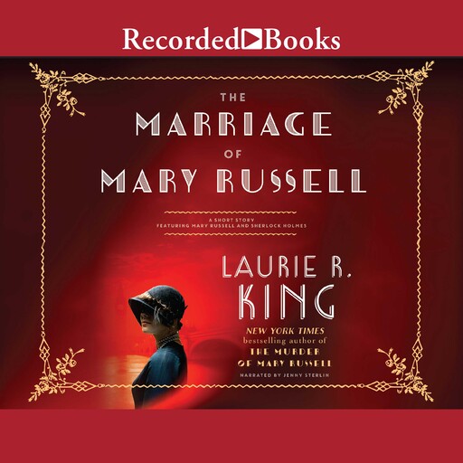 The Marriage of Mary Russell, Laurie R. King
