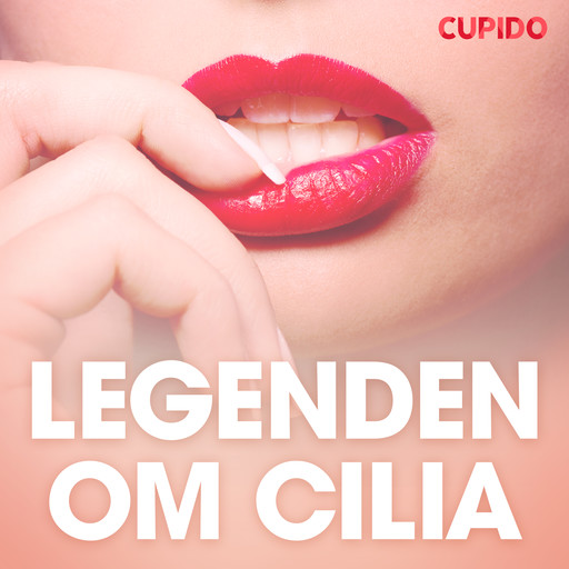 Legenden om Cilia - erotiske noveller, Cupido