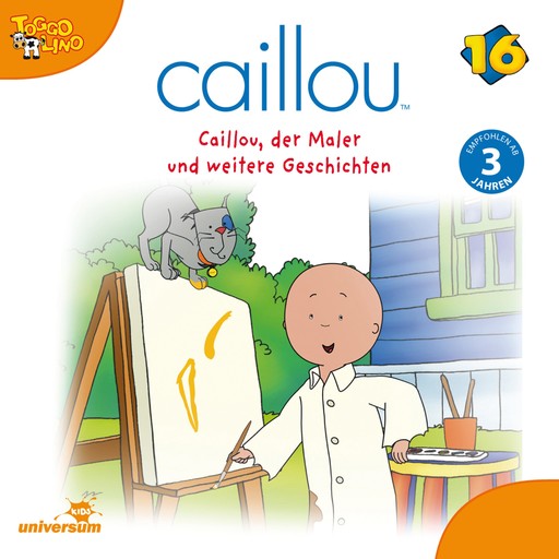 Caillou - Folgen 191-196: Caillou, der Maler, Caillou