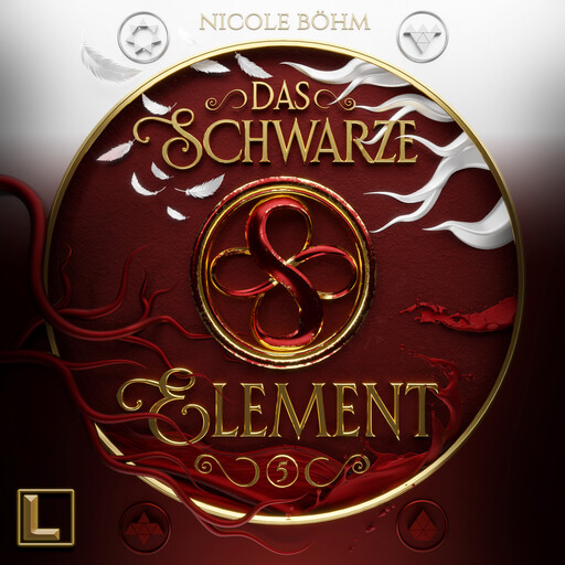 Das schwarze Element - Das schwarze Element, Band 5 (ungekürzt), Nicole Böhm