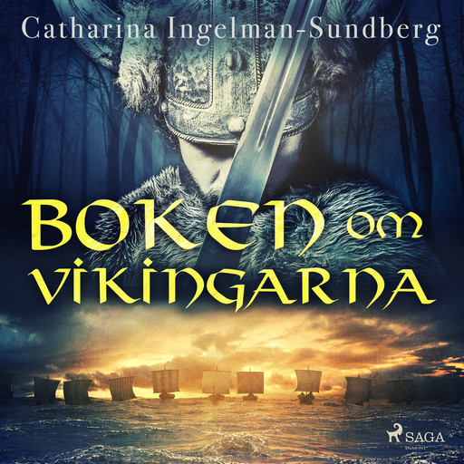 Boken om vikingarna, Catharina Ingelman Sundberg