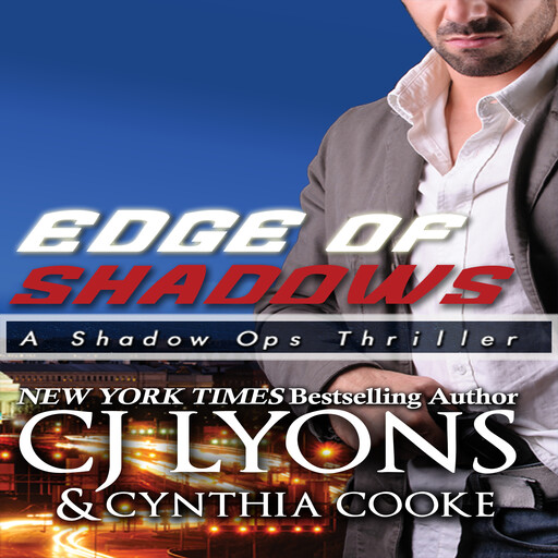 Edge of Shadows, CJ Lyons, Cynthia Cooke