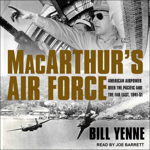 MacArthur's Air Force, Yenne Bill