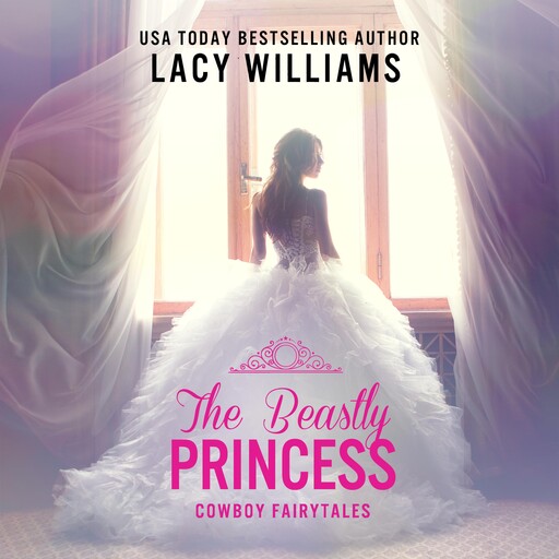 The Beastly Princess, Lacy Williams