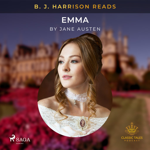 B. J. Harrison Reads Emma, Jane Austen