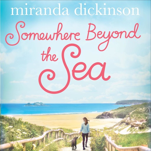 Somewhere Beyond the Sea, Miranda Dickinson
